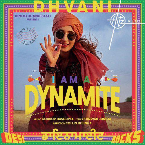 Dhvani Bhanushali: Dynamite